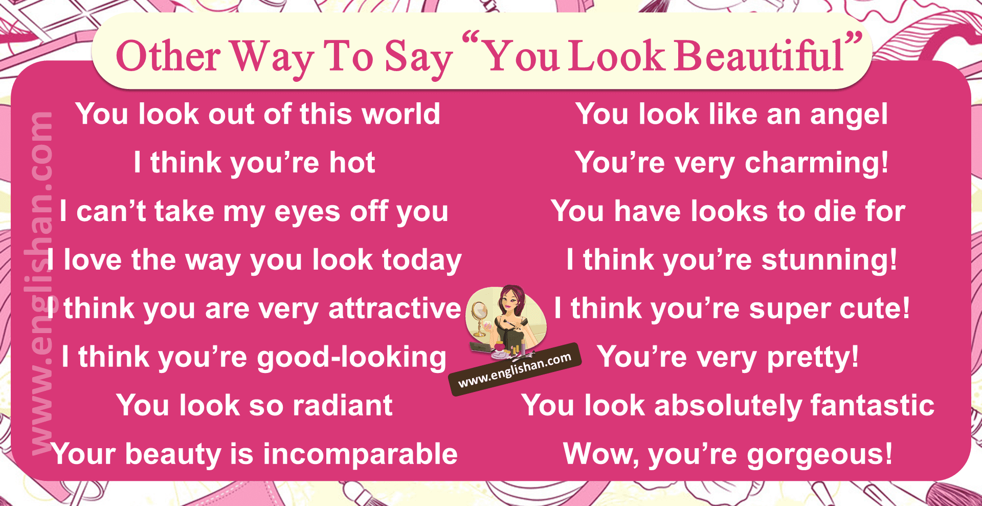 You Look Beautiful  50 Synonyms of You Look Beautiful • Englishan